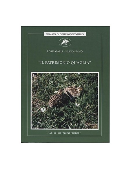 IL PATRIMONIO QUAGLIA - Galli/Spanò     